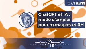 ChatGPT et IA : mode d'emploi pour managers et RH